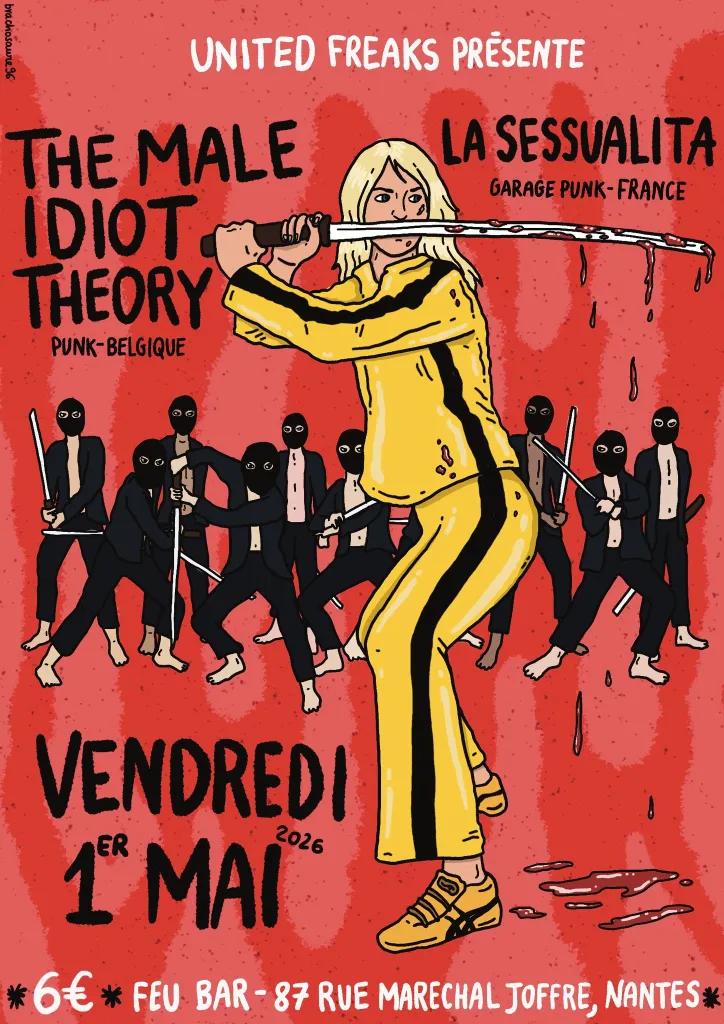 Affiche de The Male Idiot Theory (Punk) / La Sessualita (Garage/Punk) en concert à Nantes (44)