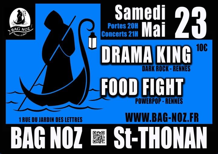 Affiche de Drama King (Post-Rock/Dark Ballad) / Food Fight (Power-pop/Punk 70's) en concert à St Thonan (29)