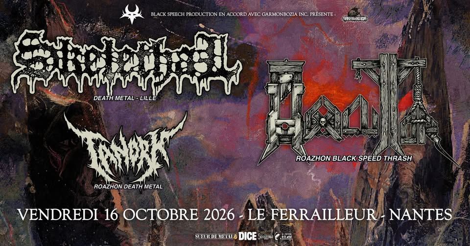 Affiche de Skelethal / Hexecutor / Tanork en concert à Nantes (44)