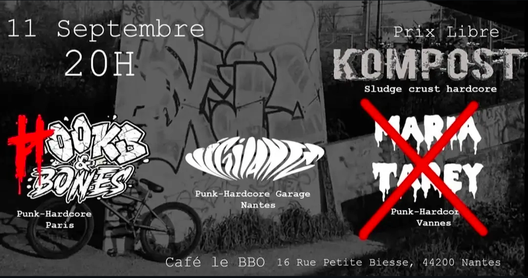 Affiche de Soirée Punk/HxC avec Hooks & Bones / Vigilante / Kompost à Nantes (44)