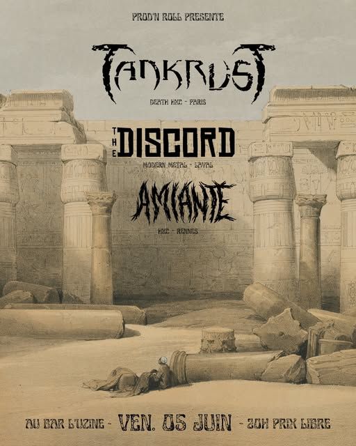 Affiche de Tankrust / The Discord / Amiante en concert à Rennes (35)