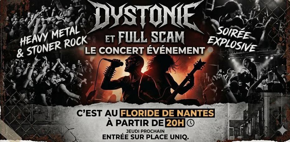 Affiche de Full Scam et Dystonie en concert à Nantes (44)