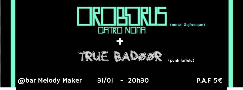 Affiche de Oroborus et Truebadoor en concert à Rennes (35)