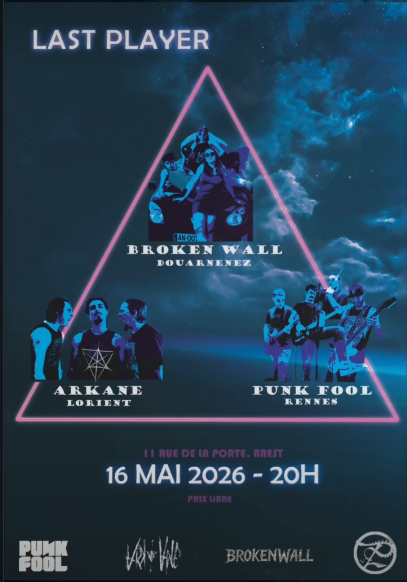 Affiche de Broken Wall / Arkane / Punk Fool en concert à Brest (29)