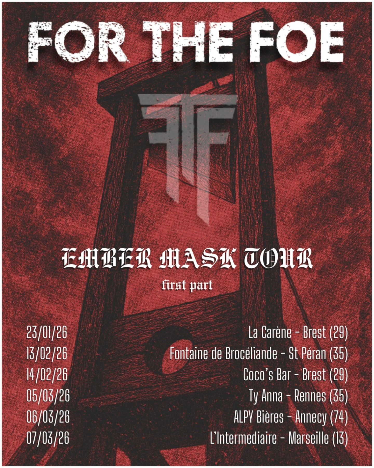 Affiche de For The Foe (Hardcore) en concert à Rennes (35)