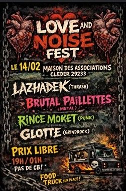 Affiche de Love Noise Fest (Punk / Thrash / Crust / Metal) à Cléder (29)