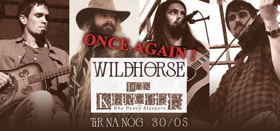 Affiche de Wild Horse (Dark Country/Folk Rock) et Don Kercuff (Folk/Country / Blues) live à Brest (29)