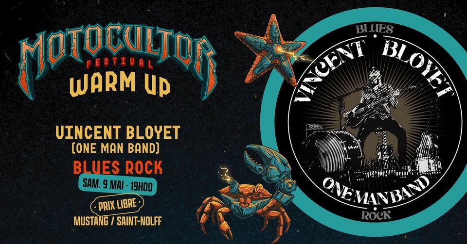 Affiche de Vincent Bloyet [One Man Band] (Blues Rock) en concert à St Nolff (56)