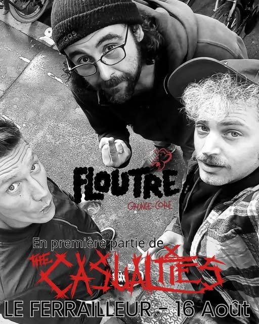 Affiche de The Casualties (Punk) / F(l)outre (Grunge/Post Punk) en concert à Nantes (44)