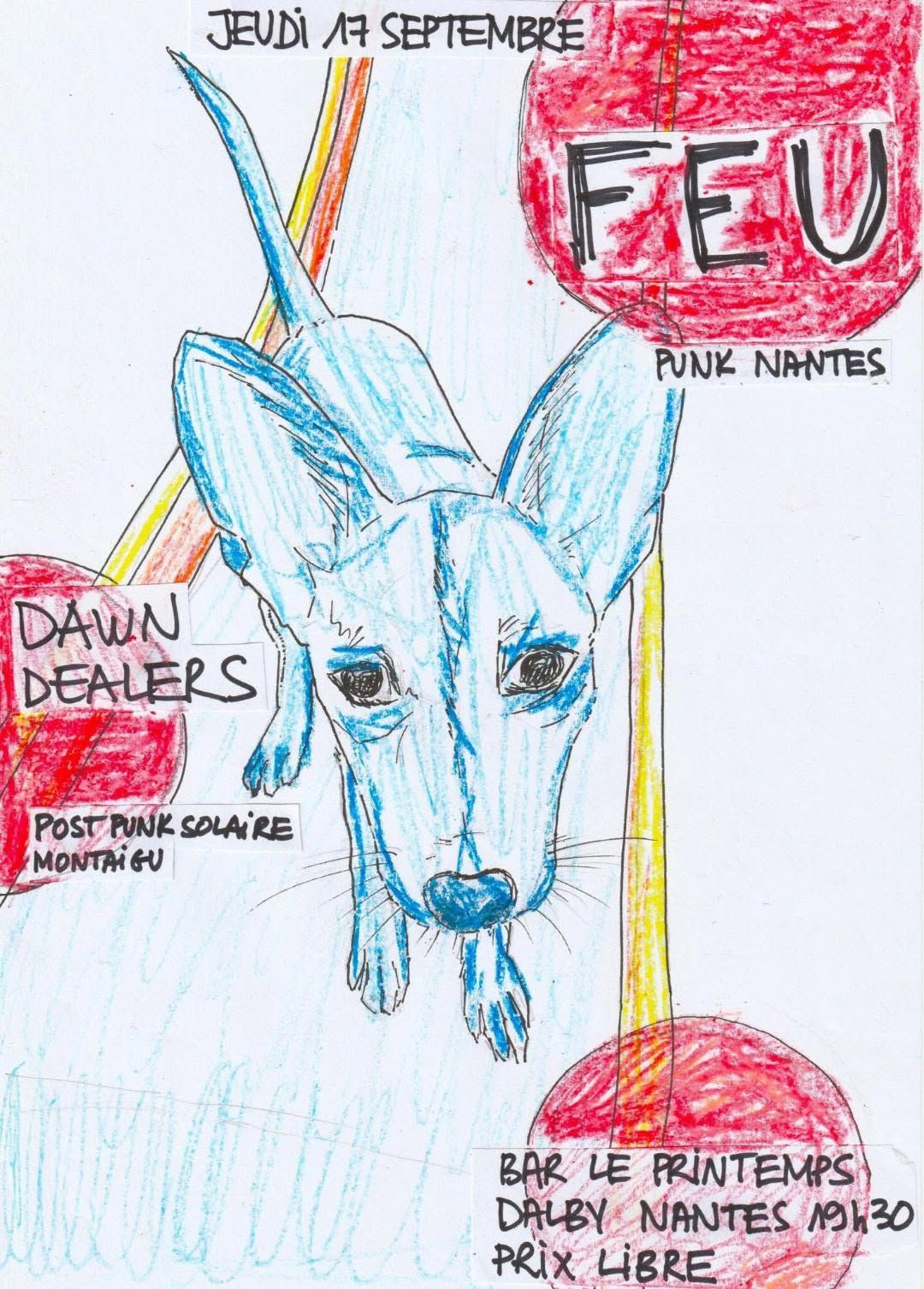 Affiche de Feu (Punk Rock) et Dawn Dealers (Cold Wave) en concert à Nantes (44)