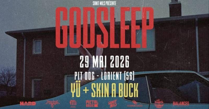 Affiche de Godsleep / Yü / Skin a Buck en concert à Lorient (56)