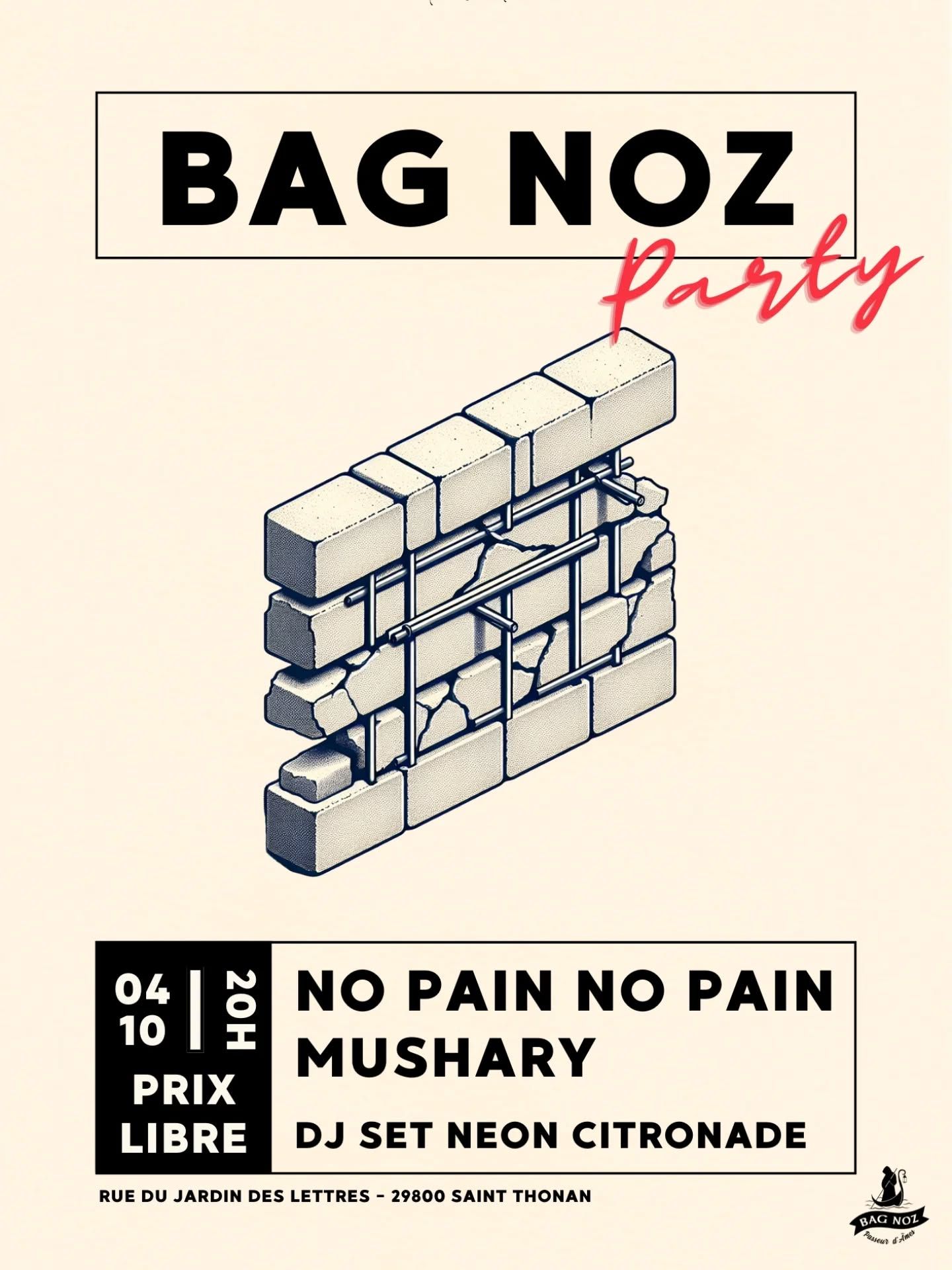Affiche de No Pain No Pain et Mushary au Bag Noz (St Thonan-29)
