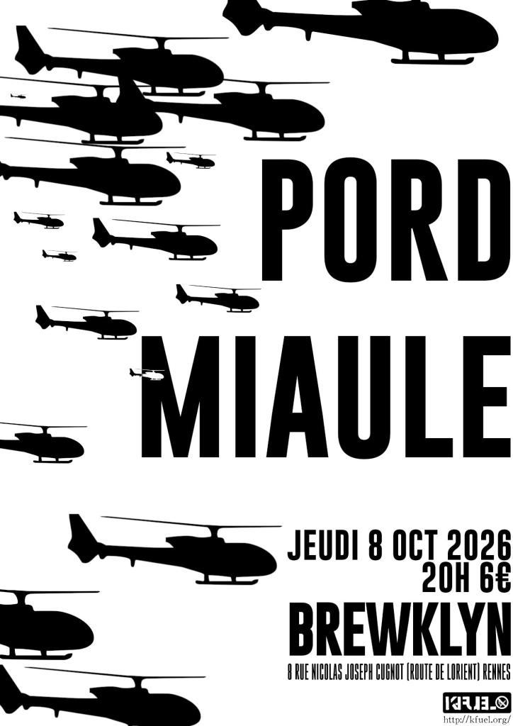 Affiche de Pord (Noise Rock/Hardcore) / Miaule ! (Synthrock/Post Punk) en concert à Rennes (35)