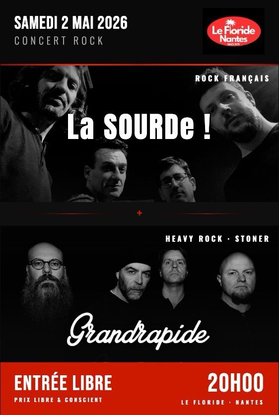 Affiche de Grandrapide (Heavy Rock/Stoner) / La Sourde (Rock) en concert à Nantes (44)