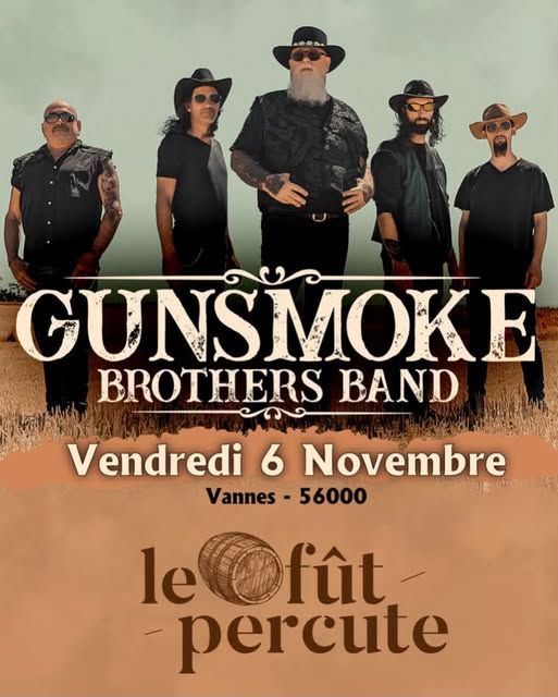 Affiche de Gunsmoke Brothers Band (Southern Rock/Hard Rock) live à Vannes (56)