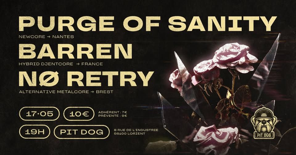 Affiche de Purge Of Sanity / Barren / Nø Retry en concert à Lorient (56)