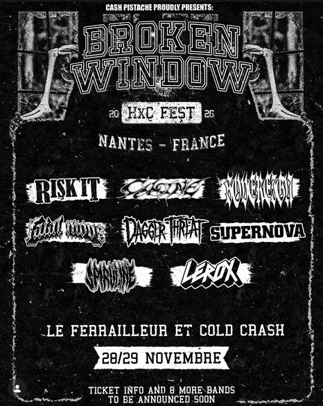 Affiche de Festival Broken Windows (16 groupes de HxC) à Nantes (44)