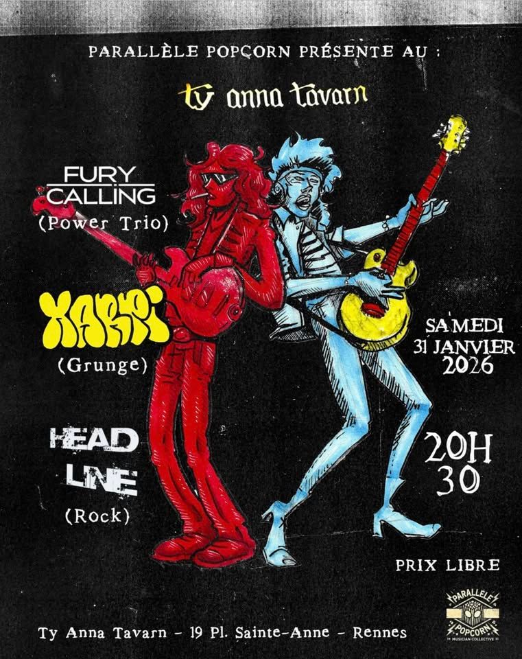 Affiche de Fury Calling / Xarpi et Head Line en concert à Rennes (35)