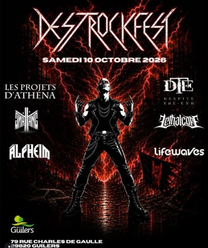 Affiche de Destrock Fest avec 6 groupes (Death/Thrash/Metalcore/Cybermetal...) à Guilers (29)
