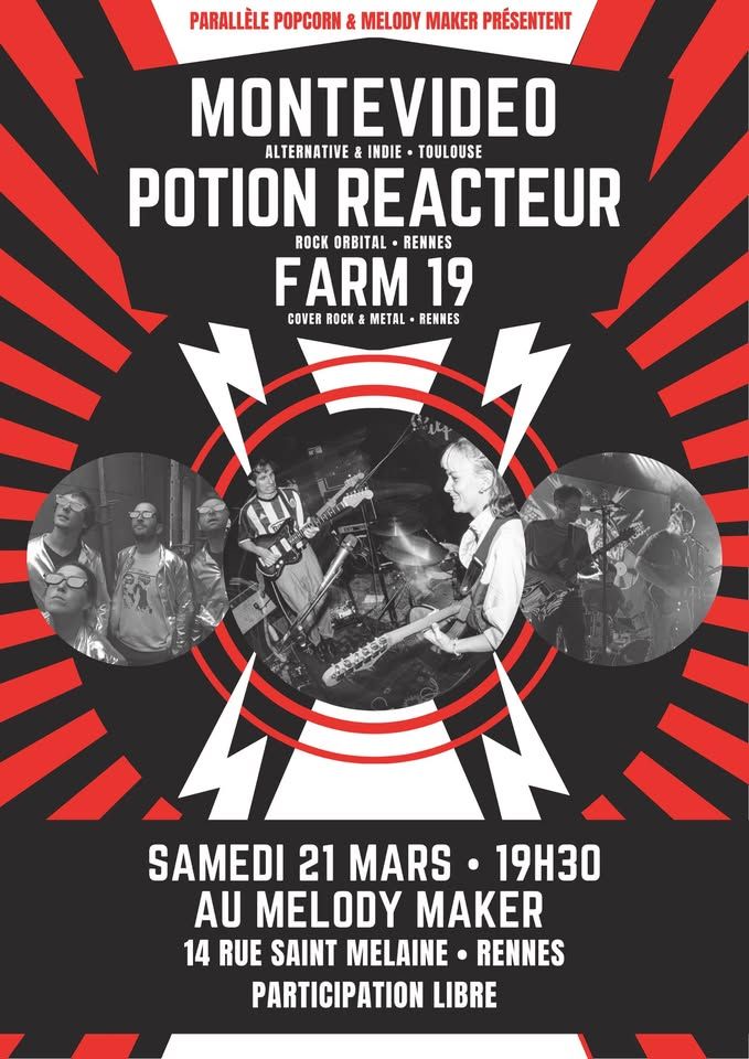 Affiche de Montevideo / Potion Reacteur / Farm 19 en concert à Rennes (35)