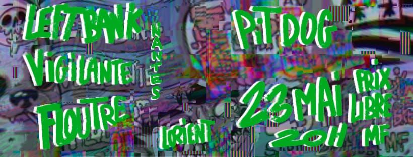 Affiche de Left Bank! / Vigilante / Floutre en concert à Lorient (56)
