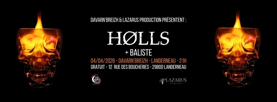 Affiche de Hølls (Post HxC/Post Metal) et Baliste (Post HxC) en concert à Landerneau (29)
