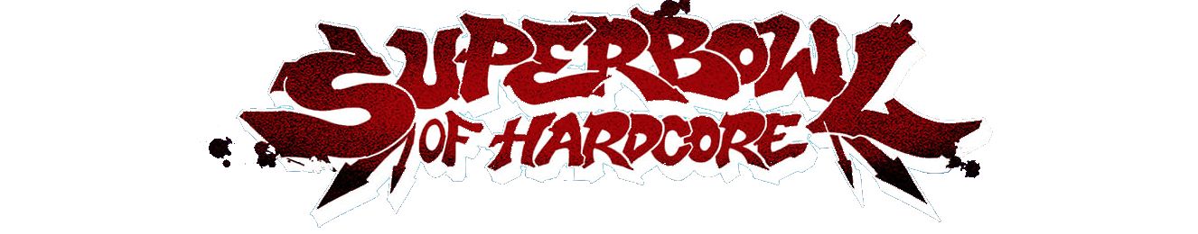 Image de Superbowl Of Harcore