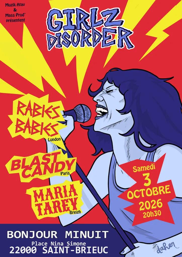 Affiche de Girlz Disorder (Raries Babies / Blast Candy / Maria Tarey) en concert à St Brieuc (35)
