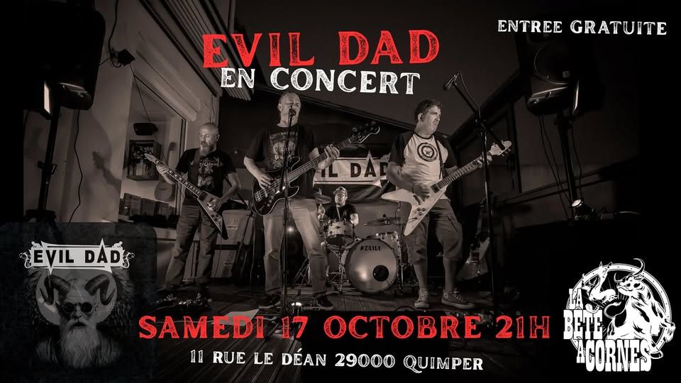 Affiche de Evil Dad (Hard Rock) en concert à Quimper (29)