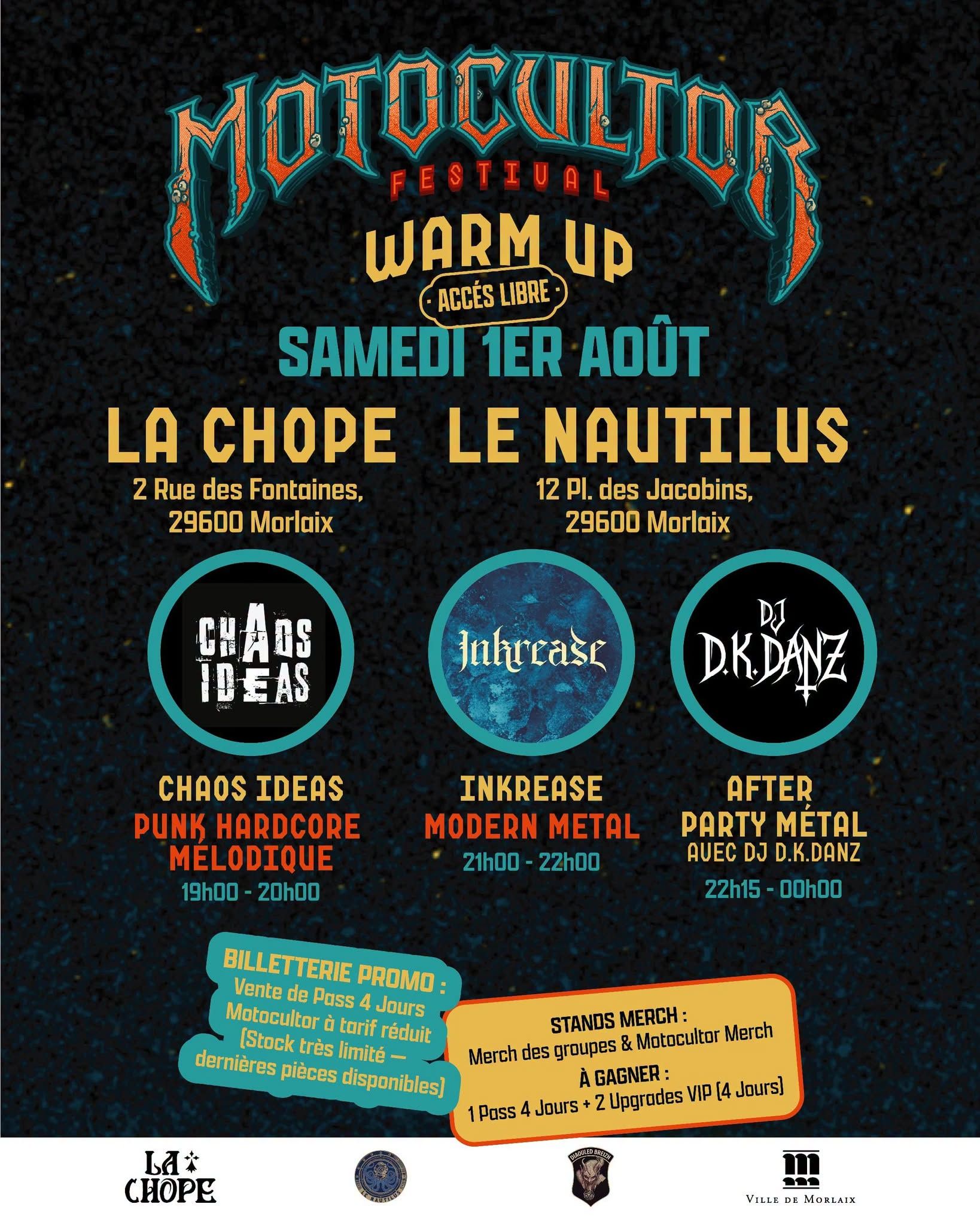 Affiche de Warm Up Motocultor avec Chaos Idea et Inkrease à Morlaix (29)