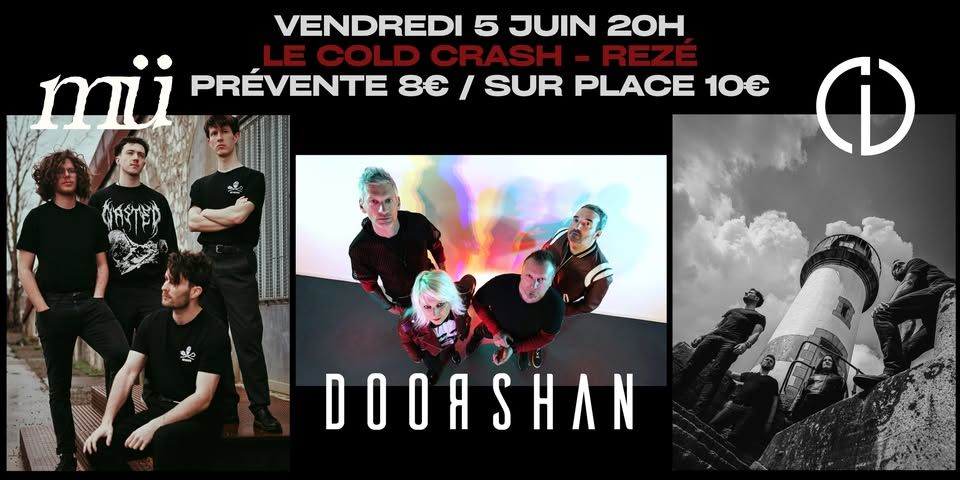 Affiche de MÜ / Cent Détresses / Doorshan en concest à Rézé (44)
