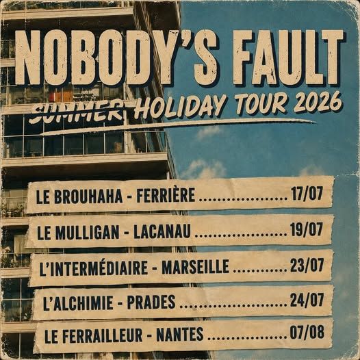 Affiche de Nobody's Fault (Punk Rock) en concert à Nantes (44)