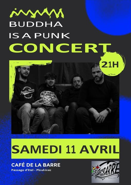 Affiche de Buddha Is A Punk (Rock Garage) en concert à Plouhinec (56)