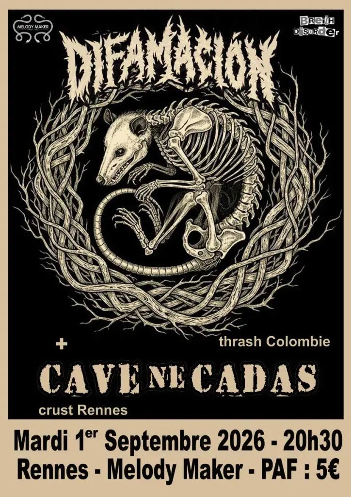 Affiche de Difamacion (Thrash-Colombie) / Cave Ne Cadas (Crust/HxC/Metal) live à Rennes (35)