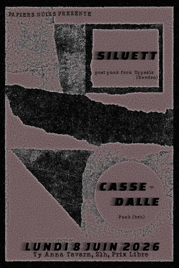Affiche de Siluett (Post Punk - Suède) / Casse Dalle (Punk) en concert à Rennes (35)