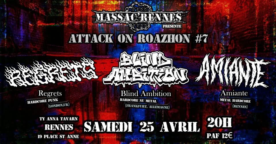 Affiche de Regrets (UK) Blind Ambition (Allemagne) Amiante (Rennes) : soirée HxC à Rennes (35)