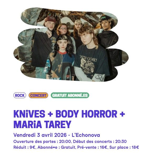 Affiche de Knives / Body Horror / Maria Tarey live à Vannes (56)