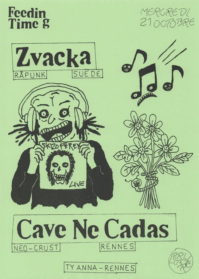 Affiche de Zvacka (Rapunk / HxC) / Cave Ne Cadas (Néo Crust) en concert à Rennes (35)