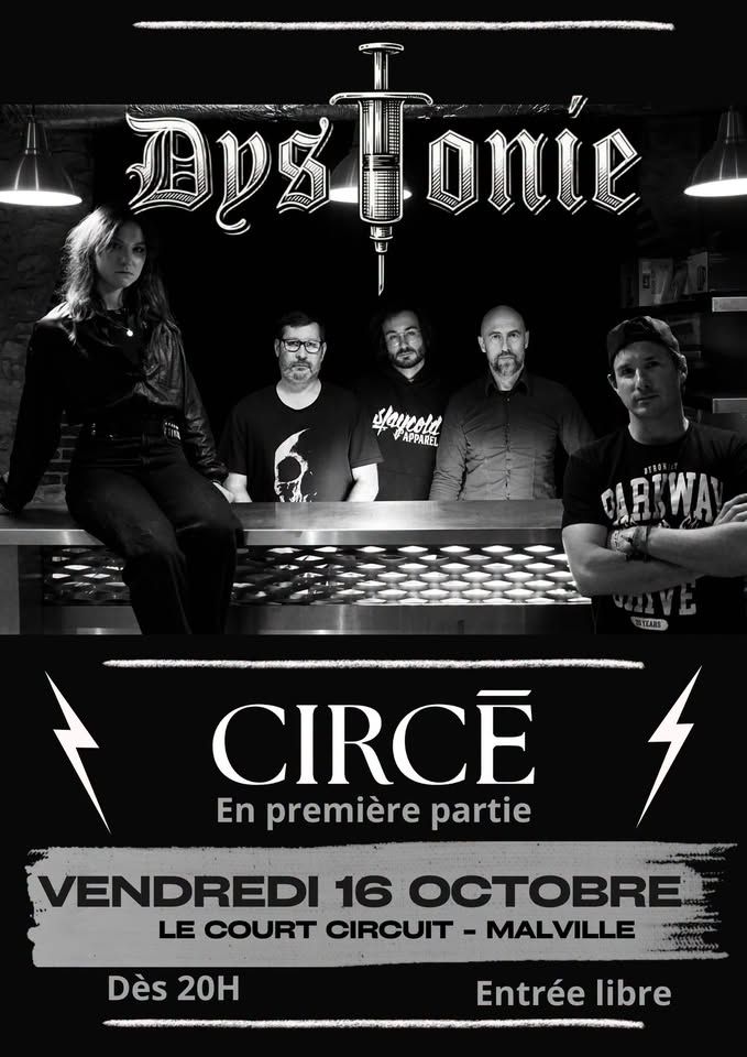 Affiche de Dystonie (Metal Alternatif/Thrash) / Circé (Doom/Psyché) en concert à Malville (44)