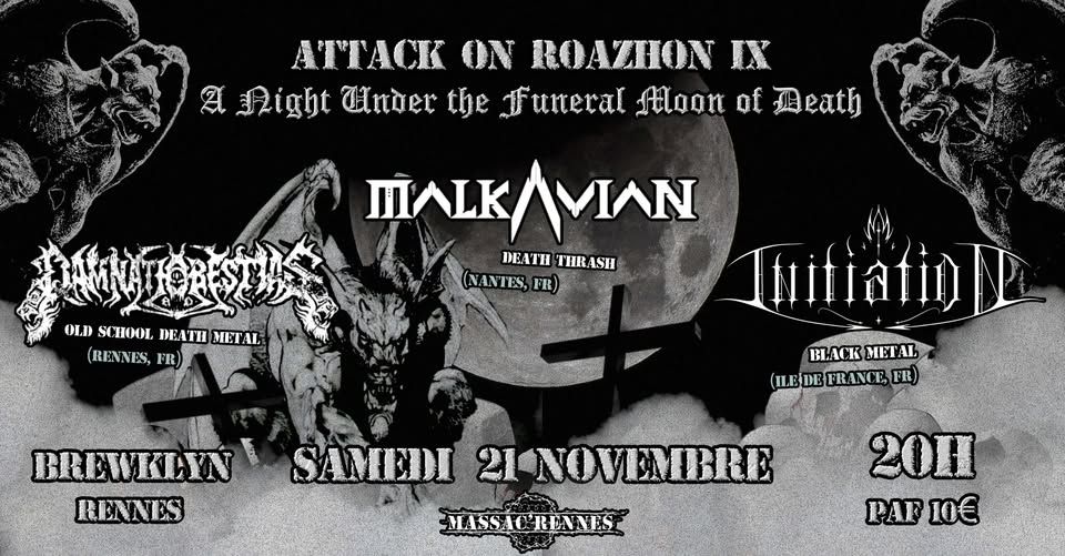 Affiche de Malkavian / Initiation / Damnatio Ad Bestias en concert à Rennes (35)