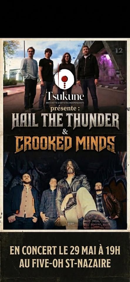Affiche de Hail The Thunder / Crooked Minds en concert à St Nazaire (44)