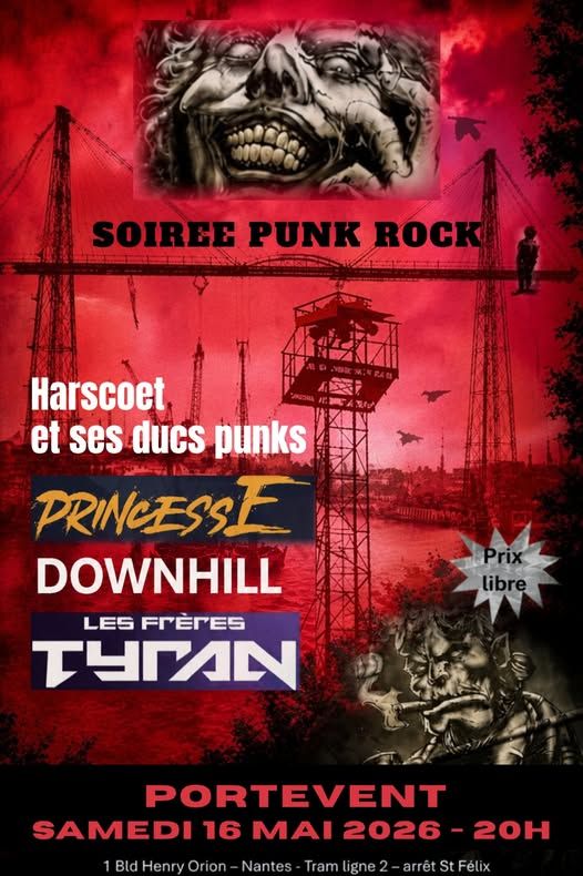 Affiche de Les Frères Tyran / PrincessE / Downhill / Harscoet & Ducs Punks en concert à Nantes (44)