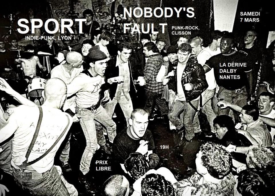 Affiche de Sport (Indie Punk) et Nobody's Fault (Punk Rock) en concert à Nantes (44)