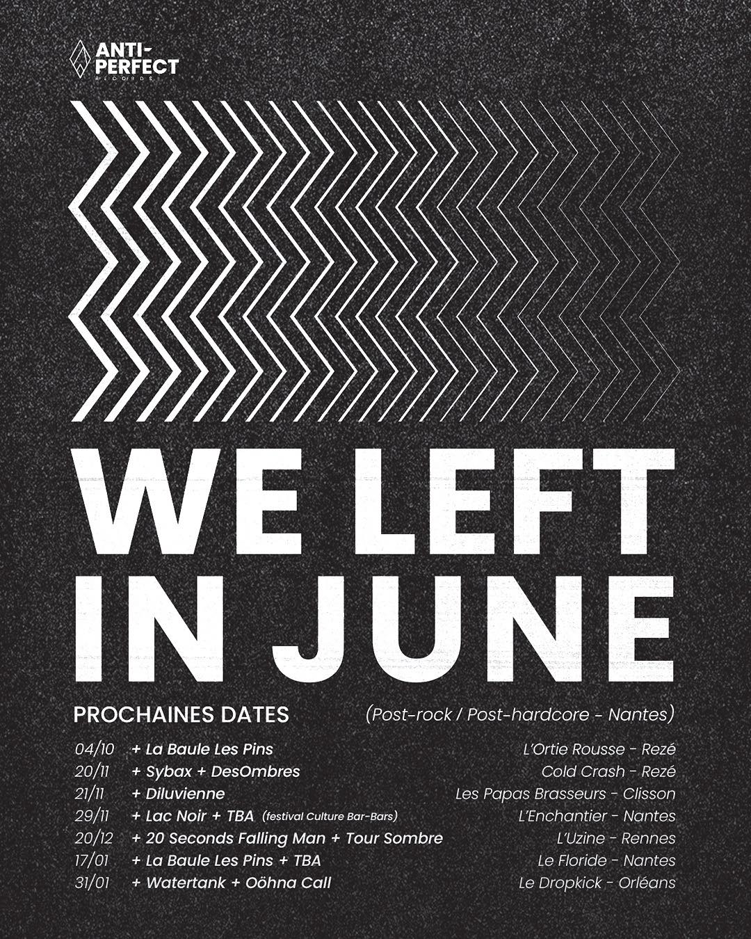 Affiche de We Left In June / 20 Seconds Falling Man / Tour Sombre à Rennes (35)