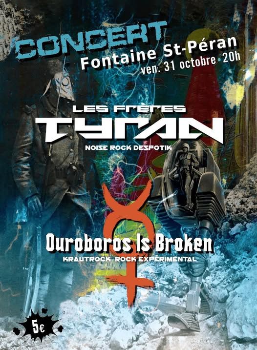 Affiche de Les Frères Tyran et Ouroboros Is Broken à St Péran (35)