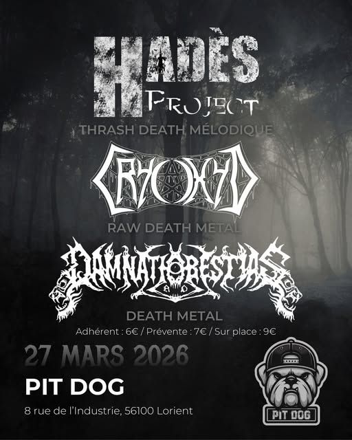 Affiche de Cryoxid (Raw D.M.) et Damnatio Ad Bestias (D.M.) / Hades Project (D.M.) en concert à Lorient (56)