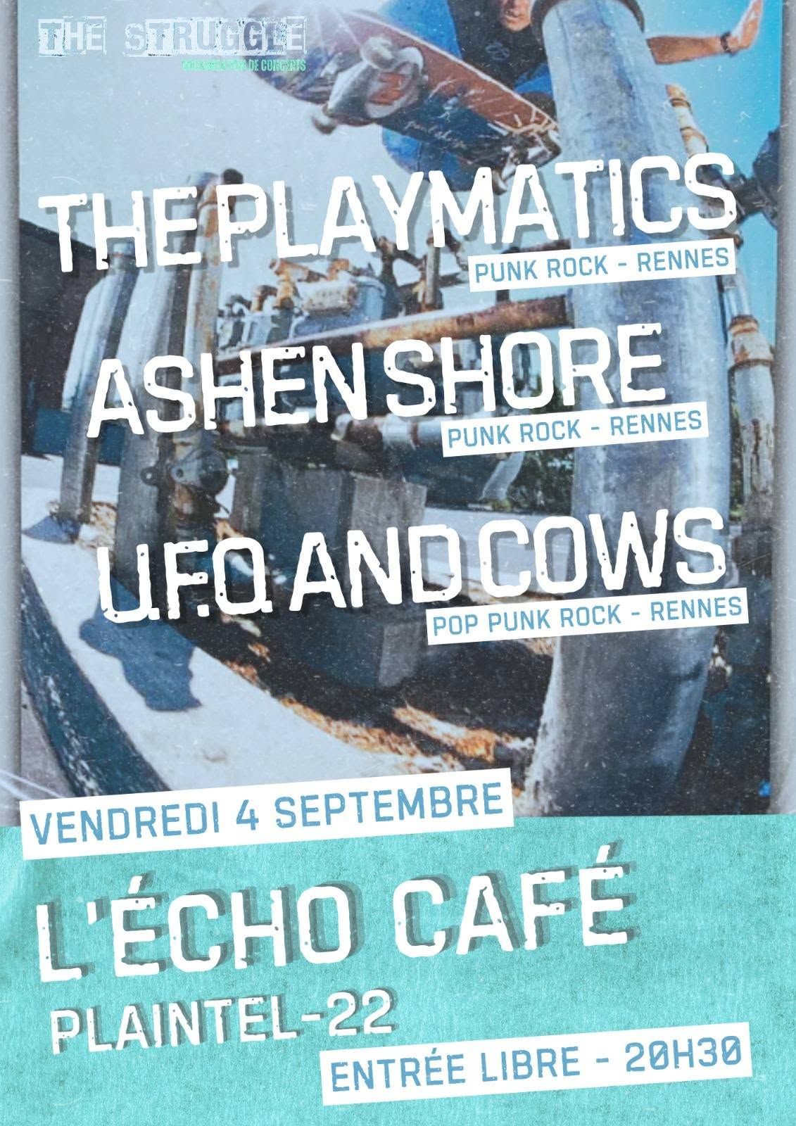 Affiche de The Playmatics / Ashen Shote / U.F.O. And Cows en concert à Plaintel (22)