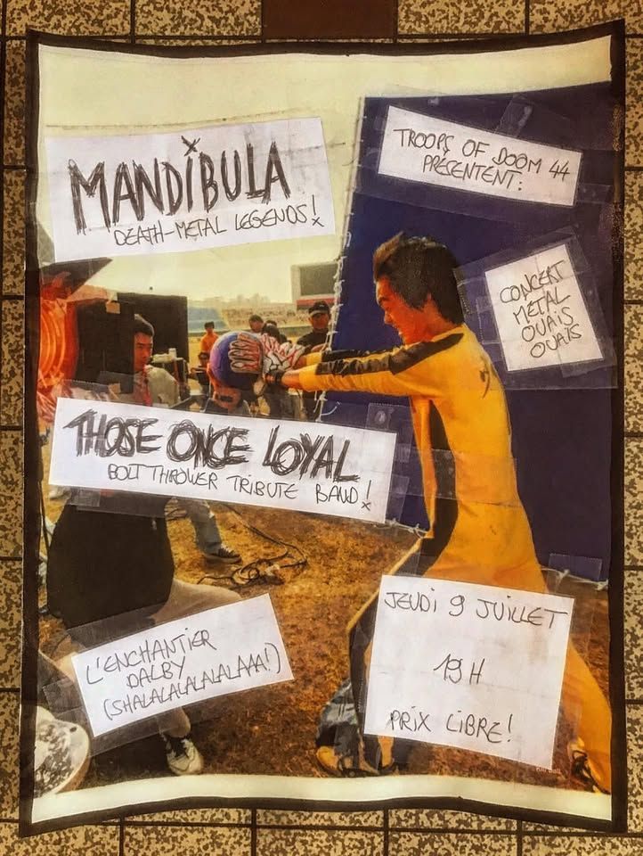 Affiche de Mandibula (Death Metal) / Those Once Loyal (cover Bolt Thrower) en concert à Nantes (44)