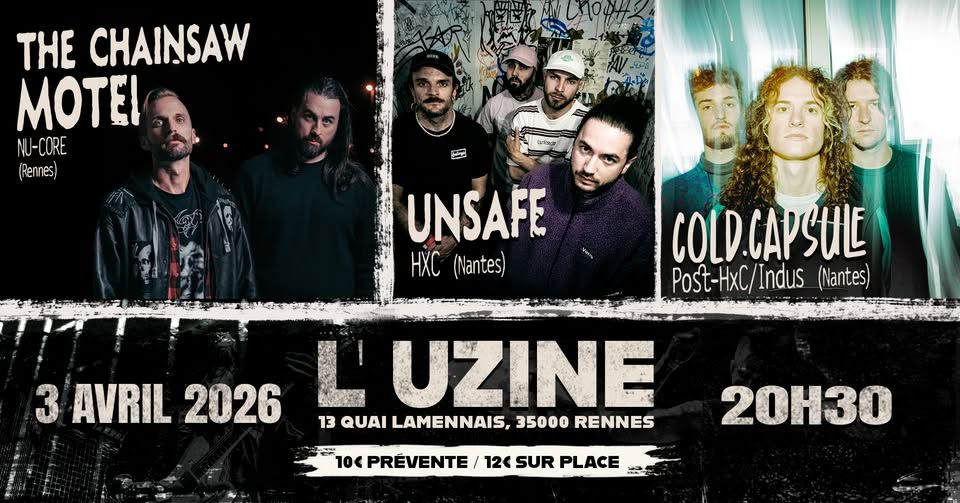 Affiche de The Chainsaw Motel / Unsafe / Cold.Capsule en concert à Rennes (35)