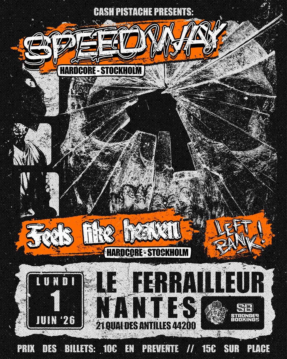Affiche de Speedway (Suède) / Feels The Heavens (Suède) / Left bank! (Nantes) en concert à Nantes (44)